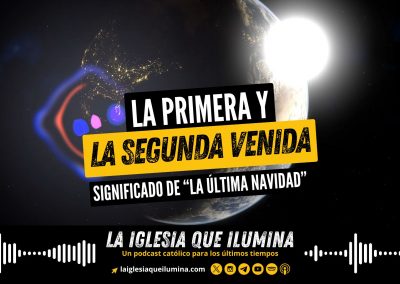La Primera y la Segunda Venida (Significado de «La Última navidad»)